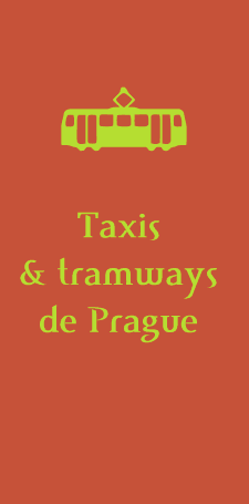 Taxis et tramways de Prague